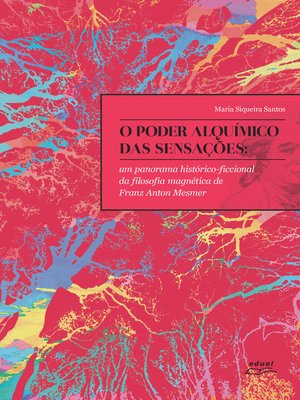 cover image of O poder alquímico das sensações